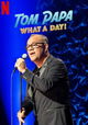 Tom Papa: What A Day!