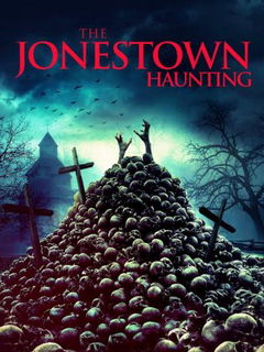 The Jonestown Haunting (2020)