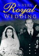 A Very Royal Wedding
