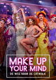 Make Up Your Mind: De Weg Naar De Catwalk