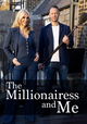 The Millionairess and Me