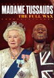 Madame Tussauds: The Full Wax