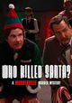 Who Killed Santa? A Murderville Murder Mystery