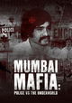 Mumbai Mafia: Police vs The Underworld
