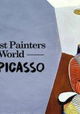 The Greatest Painters of the World: Pablo Picasso