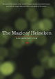 The Magic of Heineken