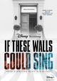 If These Walls Could Sing