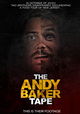The Andy Baker Tape