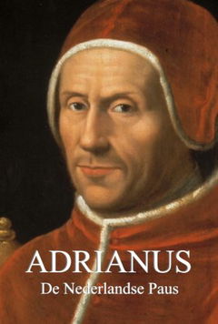 Adrianus, de Nederlandse Paus (2022)