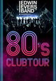 Edwin Evers Band Presenteert: 80's Concert