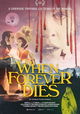 When Forever Dies