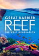 Great Barrier Reef: The Next Generation