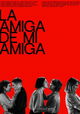 La amiga de mi amiga