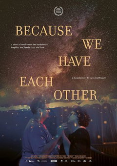 Because We Have Each Other (2022)