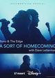 Bono & The Edge: A Sort of Homecoming, with Dave Letterman