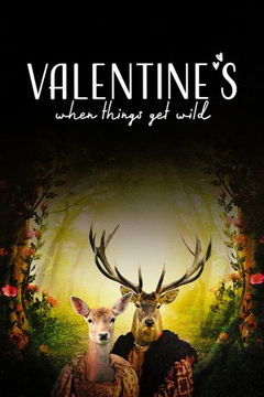 Valentine's: When Things Get Wild (2021)