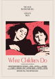 What Children Do