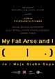 My Fat Arse and I