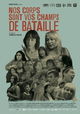 Nos Corps Sont Vos Champs de Bataille