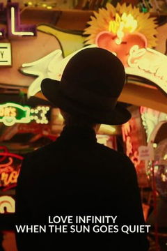 Love Infinity - When the Sun Goes Quiet (2022)