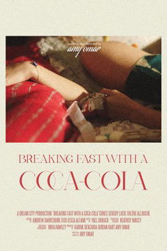 Breaking Fast with a Coca Cola (2023)