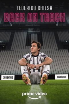 Federico Chiesa - Back on Track (2023)