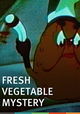 The Fresh Vegetable Mystery