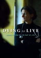 Dying to live