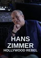 Hans Zimmer: Hollywood Rebel