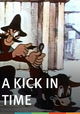 A Kick in Time