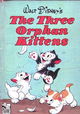 Three Orphan Kittens