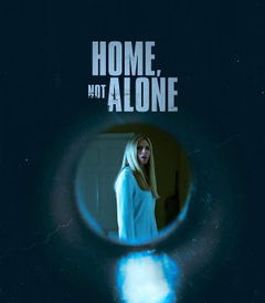 Home, Not Alone (2023)