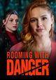Rooming with Danger