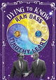 Dying to Know: Ram Dass & Timothy Leary