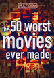 The 50 Worst Movies Ever Made