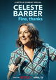 Celeste Barber: Fine, thanks