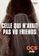 Celle qui n'avait pas vu « Friends »