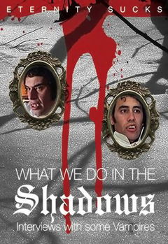 What We Do in the Shadows: Interviews with Some Vampires (2005)