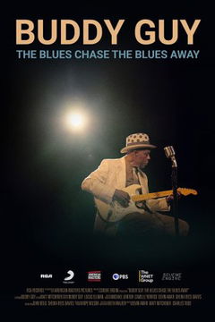 Buddy Guy: The Blues Chase the Blues Away (2021)