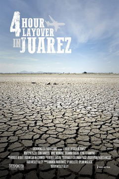 Four Hour Layover in Juarez (2022)