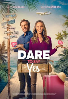 Dare to Say Yes (2023)