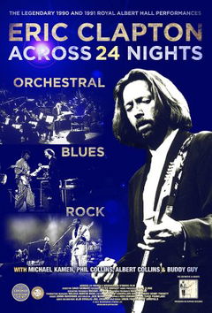 Eric Clapton: Across 24 Nights (2023)