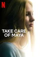Take Care of Maya