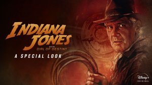 Indiana Jones and the Dial of Destiny: A Special Look (2023)