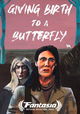 Giving Birth to a Butterfly