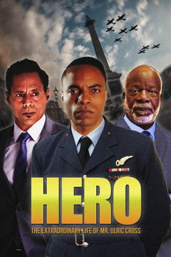 Hero: The Extraordinary Life of Mr. Ulric Cross (2019)