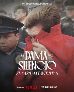 La dama del silencio: El caso de la Mataviejitas (2023)