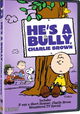 He's a Bully, Charlie Brown