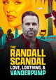 The Randall Scandal: Love, Loathing, and Vanderpump