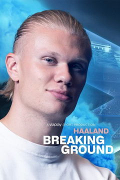 Haaland: Breaking Ground (2023)